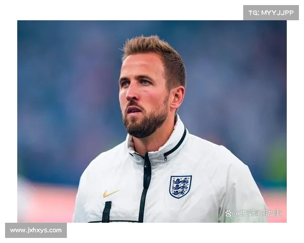 哈里凯恩：从英格兰天才到世界足坛超级巨星的辉煌征程